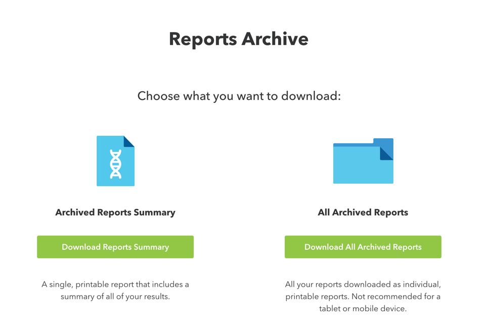 The two downloadable options presented to customers with a Reports Archive in their 23andMe accounts